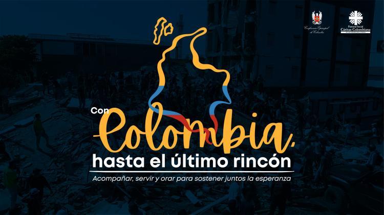 Colombia: Cáritas pide sostener la solidaridad tras el terremoto