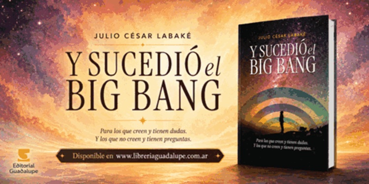 Editorial Guadalupe presentó 'Y sucedió el Big Bang' de Julio César Labaké