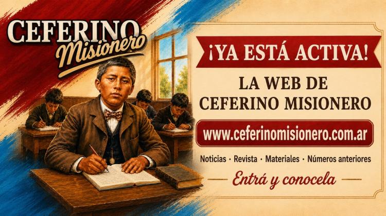 Se presentará el sitio web de la Revista Ceferino Misionero